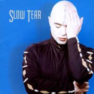 Slow Tear