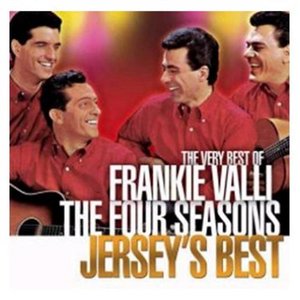 Jersey's Best: the Very Best of Frankie Valli / the Four Seasons