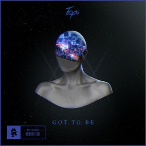 Got To Be - Single