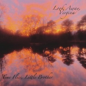 Time Flies, Little Brother