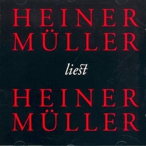 Heiner Müller liest Heiner Müller