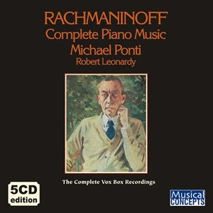 Rachmaninoff: Complete Piano Music — The VOX BOX Edition