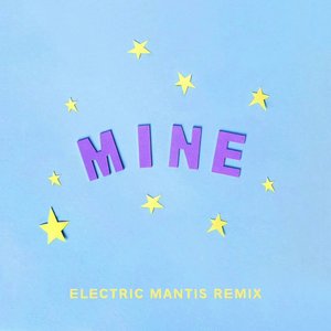 Mine (Bazzi vs. Young Bombs Remix)