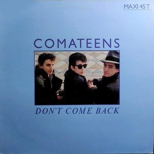 Don't Come Back / Deal With It