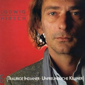 6 (Traurige Indianer, Unfreundliche Kellner) cover