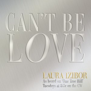 Can't Be Love - Single