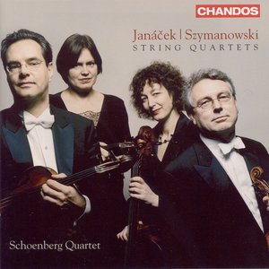 Janacek: String Quartets Nos. 1 and 2 / Szymanowski: String Quartets Nos. 1 and 2