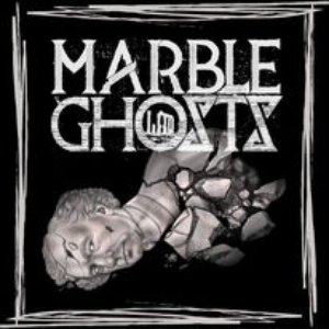 Marble Ghosts [Explicit]