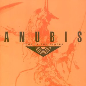 Anubis Zone of the Enders Original Soundtrack