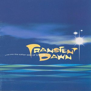 Transient Dawn