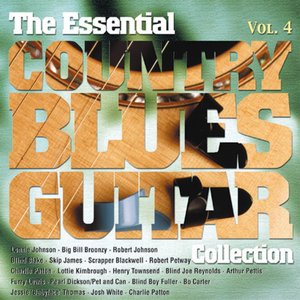 The Essential Country Blues Guitar Collection, Vol. 4