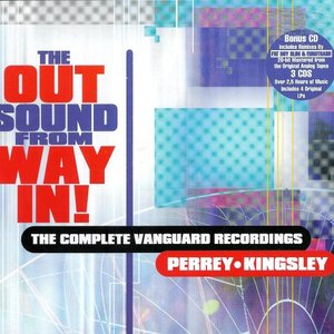 The Out Sound From Way In! (The Complete Vanguard Recordings)