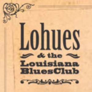 Lohues & The Louisiana Blues Club photo provided by Last.fm