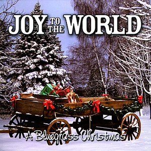 Joy to the World - A Bluegrass Christmas