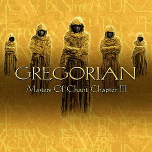Masters of Chant Chapter III