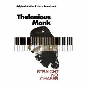 Straight No Chaser: Original Motion Picture Soundtrack