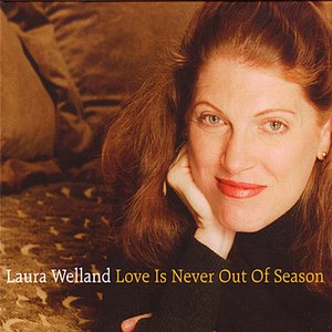 Love Is Never Out of Season