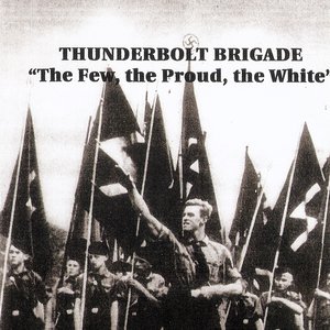 The Few, The Proud, The White