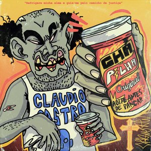 Chá de Pilha [Explicit]