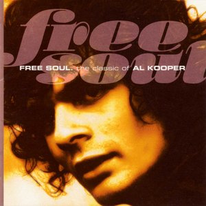 FREE SOUL. the classic of AL KOOPER