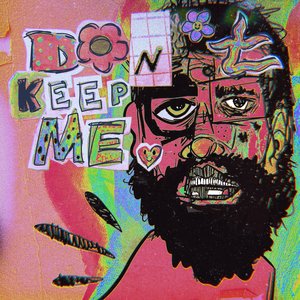 Don't Keep Me