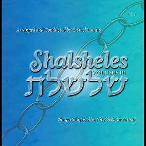 Shalsheles, Vol. III