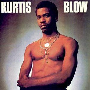 KURTIS BLOW - Rappin