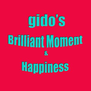 Gido's Brilliant Moment & Happiness