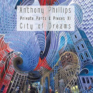 Private Parts & Pieces XI: City of Dreams