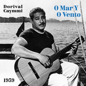 O Mar Y O Vento - 1959