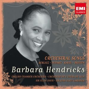 Barbara Hendricks: Berlioz/ Britten/ Duparc/ Ravel