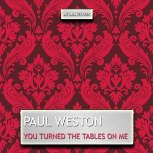 You Turned the Tables on Me