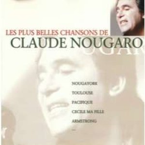 Les Plus Belles Chansons De Claude Nougaro