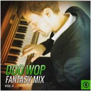 Doo Wop Fantasy Mix, Vol. 4