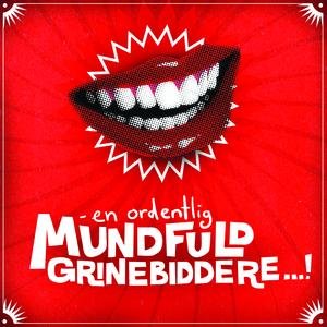 En Ordentlig Mundfuld Grinebiddere