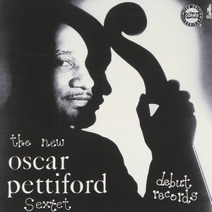 New Oscar Pettiford Sextet