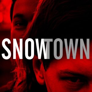 Snowtown (Original Motion Picture Soundtrack)