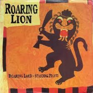 Roaring Loud - Standing Proud: An Anthology