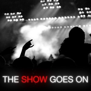 “The Show Goes On (in the style of Lupe Fiasco)”的封面