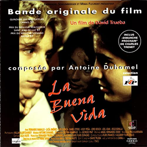La Buena Vida - Bande originale du film