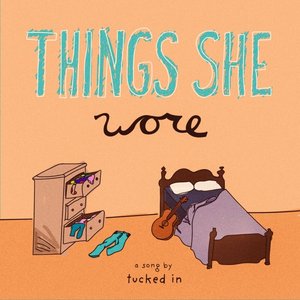 Things She Wore