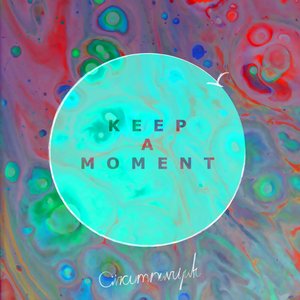 Keep a Moment - Single