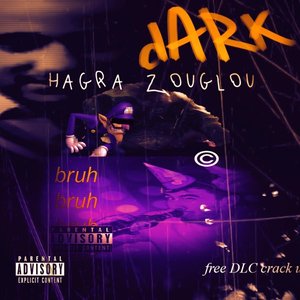dARk HAGRA ZOUGLOU EP
