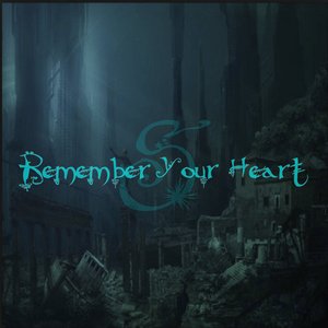 Remember Your Heart - Single