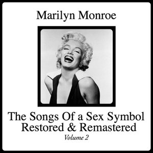 The Songs of a Sex Symbol, Vol. 2 (Restored and Remastered)