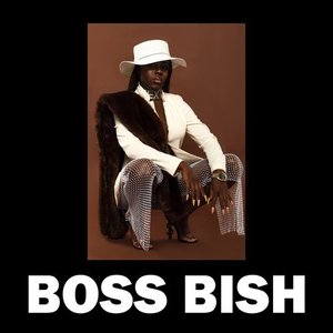 I'm a Boss Bish