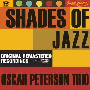 Shades of Jazz (Oscar Peterson Trio)