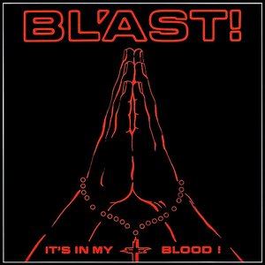 It's In My Blood!