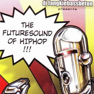 The Futuresound Of HipHop