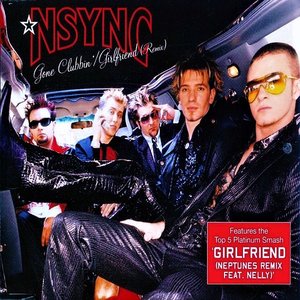 Gone Clubbin' / Girlfriend (Remix)